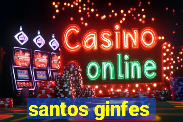 santos ginfes